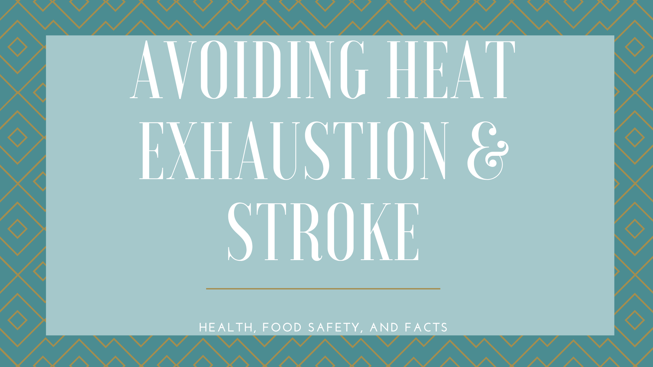 Avoiding Heat Exhaustion