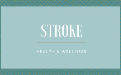Stroke: Health & Wellness